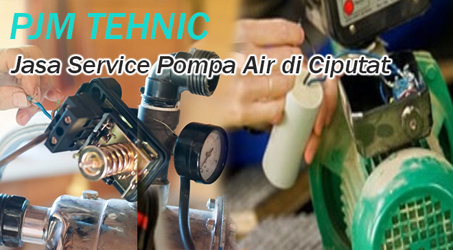 Jasa Service Pompa Air di Ciputat