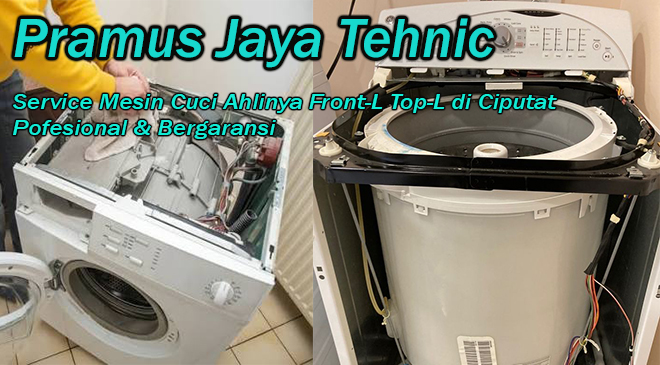 Service Mesin Cuci Ahlinya Front-L Top-L di Ciputat
