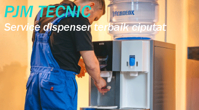 Service dispenser terbaik ciputat