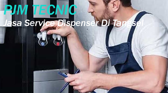 Jasa Service Dispenser Di Tangsel