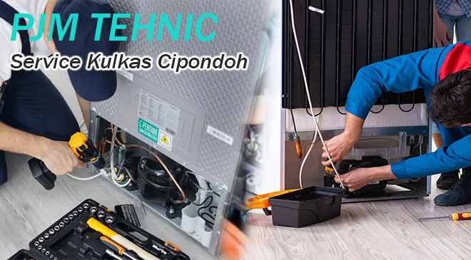 Service Kulkas Cipondoh