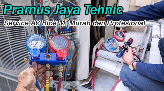 Service AC Blok M